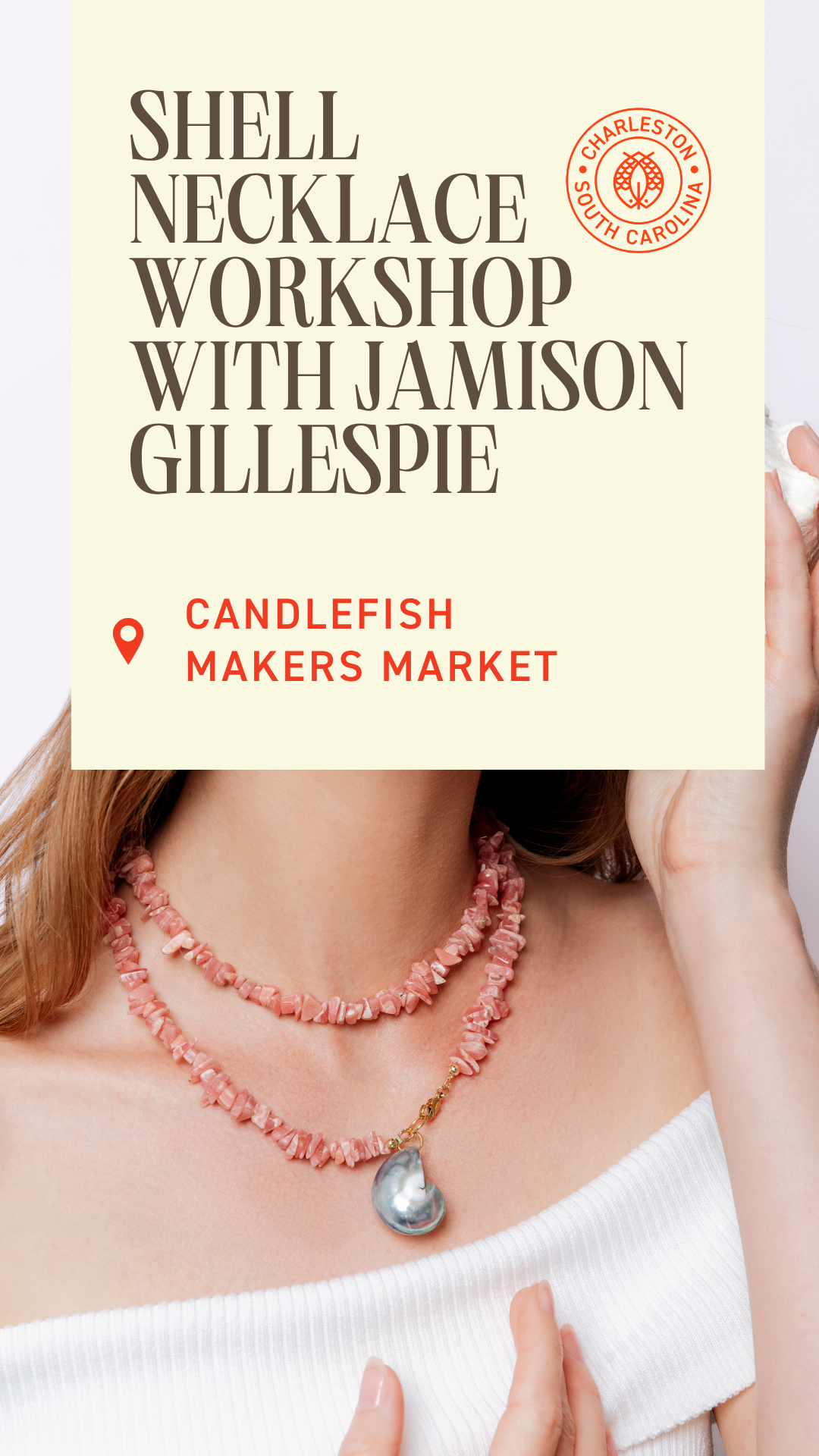 Shell Necklace Workshop with Jamison Gillespie 05/29 6-7:30 pm