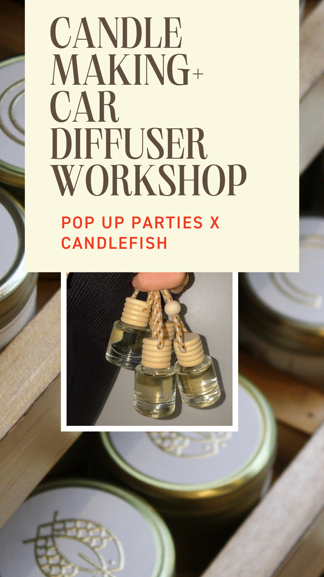 Mini Candle & Car Diffuser Gift Workshop in Mount Pleasant December 3rd 6pm-7:30pm