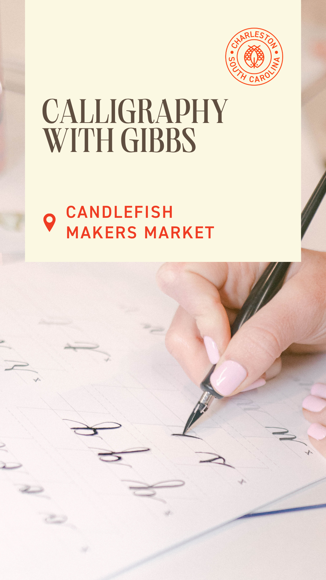 Calligraphy with Gibbs June 25th 5:30pm-8:30pm
