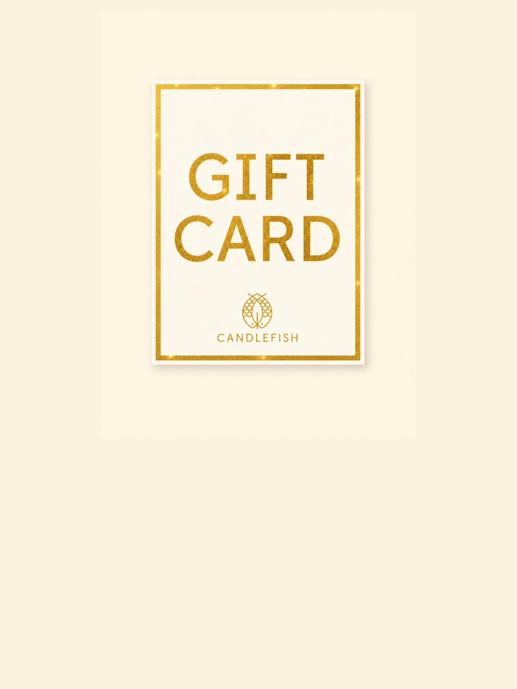 Candlefish Gift Card